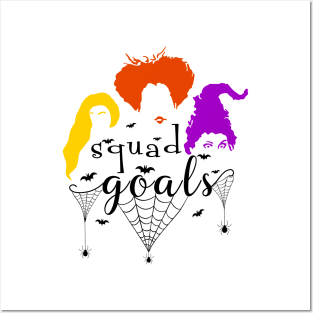 Squad Goals Halloween Tshirt - Hocus Pocus Witches Squad Posters and Art